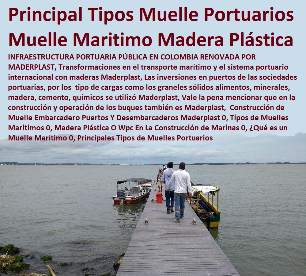 Construcción de Muelle Embarcadero Puertos Y Desembarcaderos Maderplast 0, Tipos de Muelles Maritimos 0, Madera Plástica O Wpc En La Construcción de Marinas 0, ¿Qué es un Muelle Marítimo 0, Principales Tipos de Muelles Portuarios Construcción de Muelle Embarcadero Puertos Y , Pontones Fijos, Astilleros, Maderas, construcciones Marinas, Navieras, Malecones, Construcciones Submarinas Bajo e Agua, Construcción y Mantenimiento de Puertos y Desembarcaderos, Bases Náuticas, Defensas Marítimas para el Atraque Embarcaciones, Plataformas Flotantes, Terminales Portuarios, Muelles Marinos, Embarcaderos Flotantes, Puertos Marítimos y Fluviales, Desembarcaderos Maderplast 0, Tipos de Muelles Maritimos 0, Madera Plástica O Wpc En La Construcción de Marinas 0, ¿Qué es un Muelle Marítimo 0, Principales Tipos de Muelles Portuarios